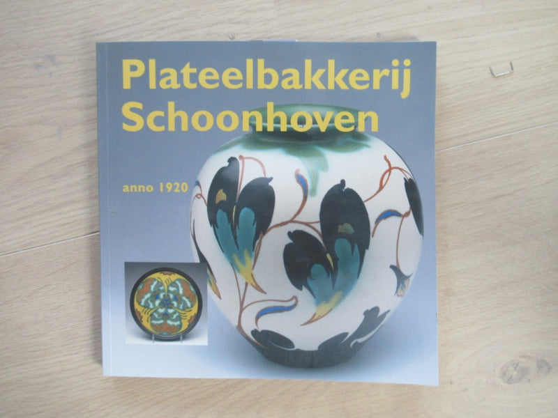 History of Plateelbakkerij Schoonhoven since 1920